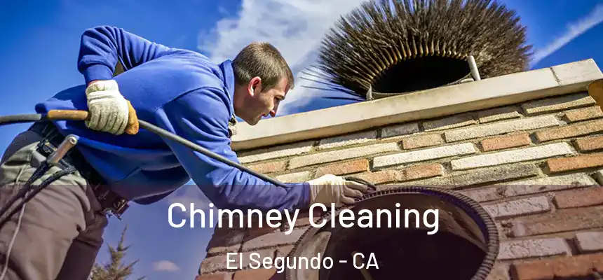  Chimney Cleaning El Segundo - CA